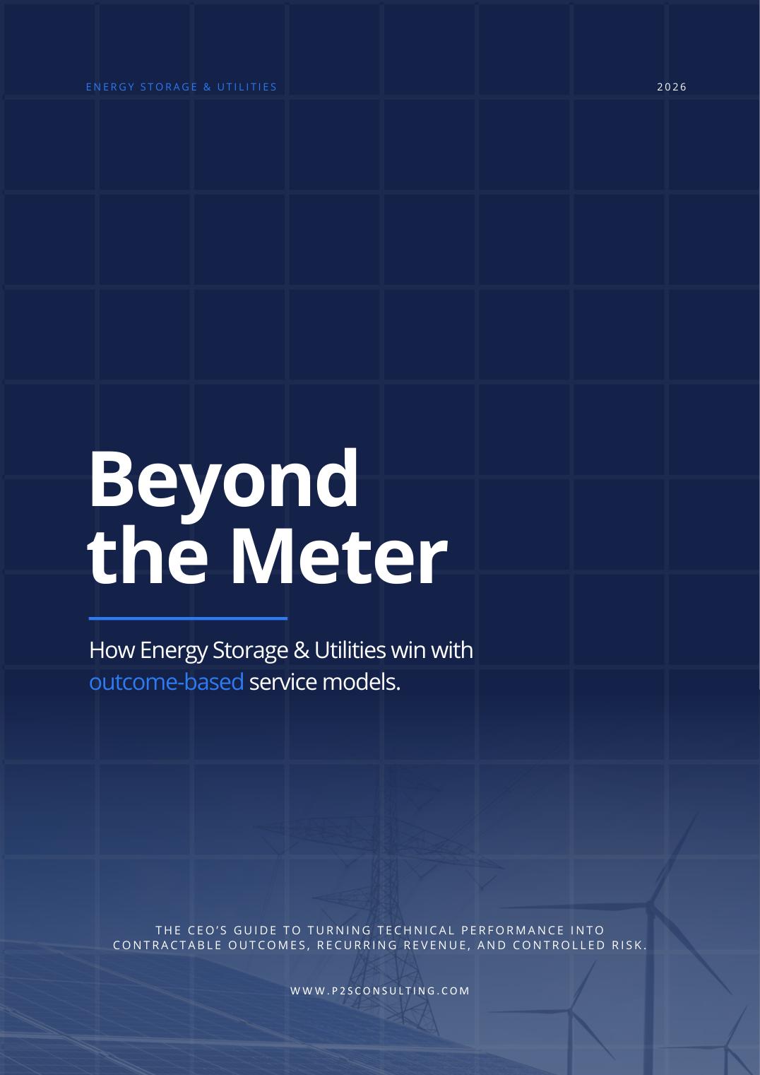 Beyond the Meter - Energy Storage & Utilities playbook by P2S Management Consulting